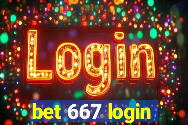 bet 667 login